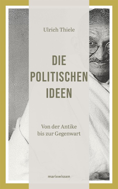 Die politischen Ideen - Ulrich Thiele