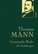 Cover-Bild zum Titel 'Thomas Mann, Gesammelte Werke: Die Erzählungen' von 'Thomas Mann'