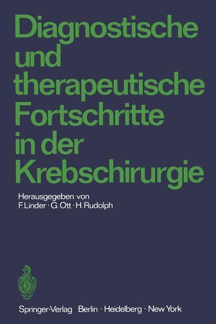 Diagnostische und therapeutische Fortschritte in der Krebschirurgie - 