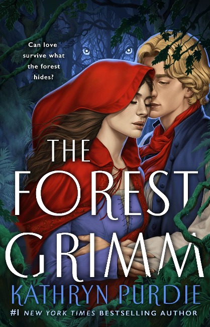 The Forest Grimm - Kathryn Purdie