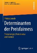 Determinanten der Preisfairness - Philipp Leinsle