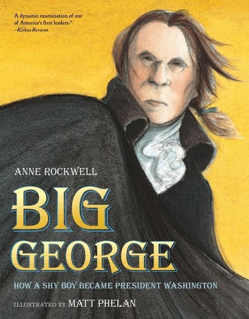 Big George - Anne Rockwell