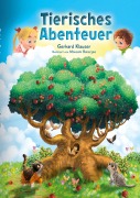 Cover-Bild zum Titel 'Tierisches Abenteuer' von 'Gerhard Klauser'