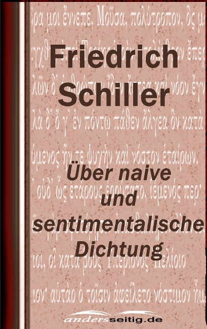 Über naive und sentimentalische Dichtung - Friedrich Schiller