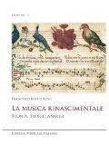 Cover-Bild zum Titel 'La musica rinascimentale. Storia, teorie, analisi' von 'Francesco Rocco Rossi'