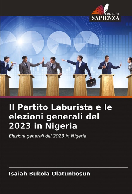 Il Partito Laburista e le elezioni generali del 2023 in Nigeria - Isaiah Bukola Olatunbosun