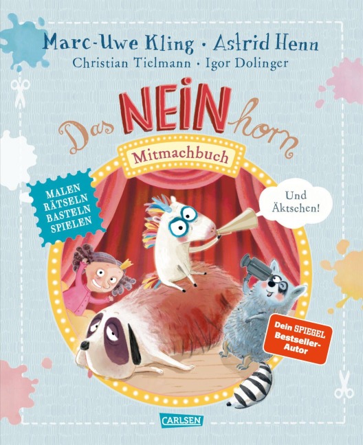 NEINhorn Mitmachbuch 2: Und ÄKTSCHEN! - Marc-Uwe Kling, Christian Tielmann