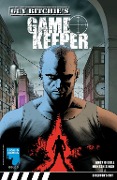 Cover-Bild zum Titel 'GUY RITCHIE: GAMEKEEPER, Issue 3' von 'Andy Diggle'