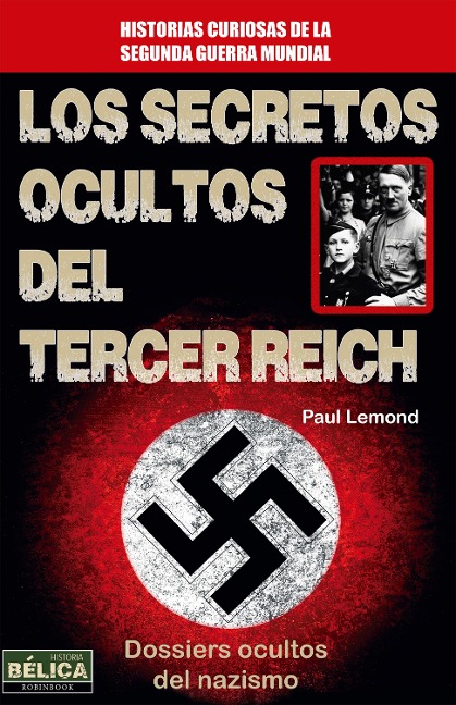 Los secretos ocultos del Tercer Reich - Paul Lemond