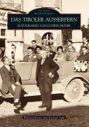 Cover-Bild zum Titel 'Das Tiroler Außerfern' von 'Wilfried Dipl. -Ing. Reiter, Richard Mag. Lipp'