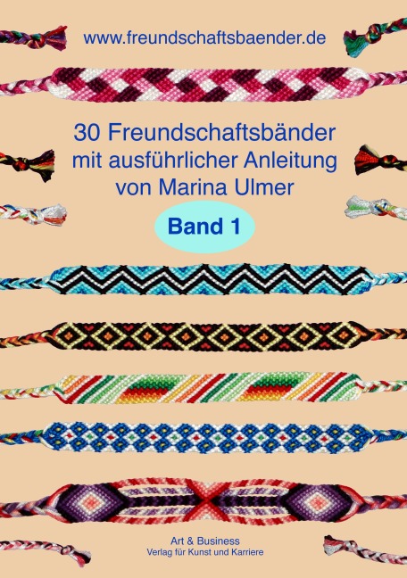 30 Freundschaftsbänder, Band 1 - Marina Ulmer