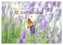 Sanfte Natur (Wandkalender 2026 DIN A3 quer), CALVENDO Monatskalender - Gisela Kruse