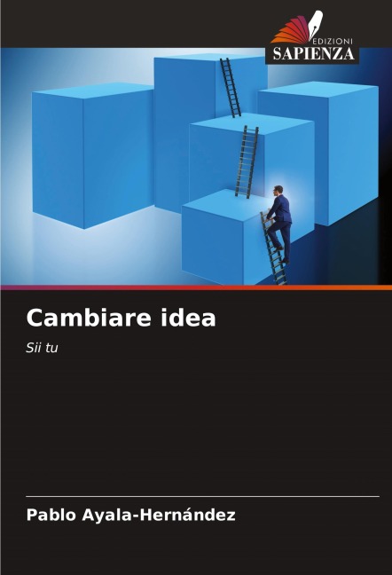Cambiare idea - Pablo Ayala-Hernández