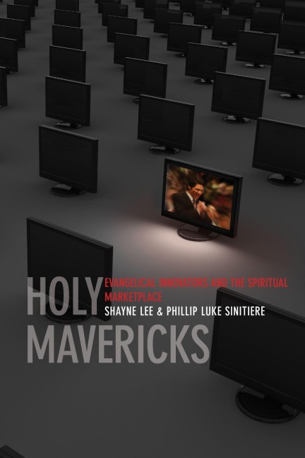 Holy Mavericks - Shayne Lee, Phillip Luke Sinitiere