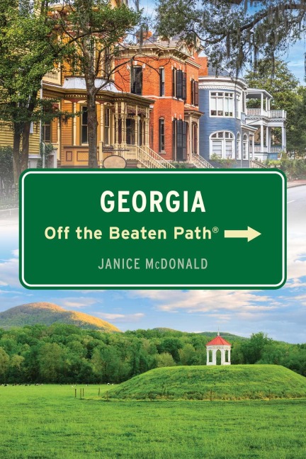 Georgia Off the Beaten Path® - Janice Mcdonald