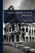 Cover-Bild zum Titel 'Aulo Gabinio E I Suoi Processi' von 'Giuseppe Stocchi'