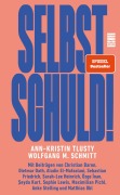 Cover-Bild zum Titel 'Selbst schuld!' von 'Wolfgang M. Schmitt, Ann-Kristin Tlusty'
