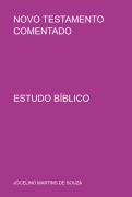 Cover-Bild zum Titel 'Novo Testamento Comentado' von 'Jocelino Martins de Souza'