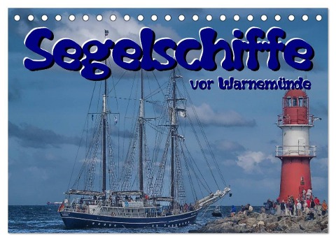 Segelschiffe vor Warnemünde (Tischkalender 2025 DIN A5 quer), CALVENDO Monatskalender - Peter Morgenroth (Petmo)