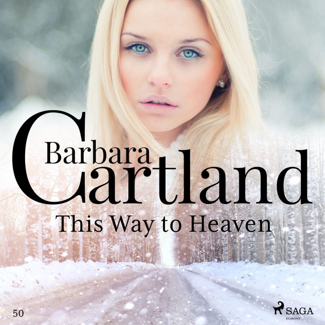 This Way to Heaven (Barbara Cartland's Pink Collection 50) - Barbara Cartland