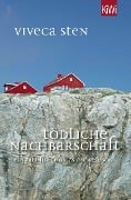Cover-Bild zum Titel 'Tödliche Nachbarschaft' von 'Viveca Sten'