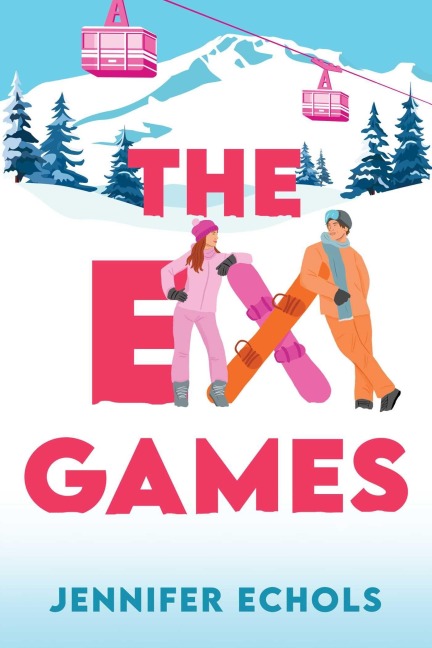 The Ex Games - Jennifer Echols