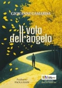 Cover-Bild zum Titel 'Il volo dell'angelo' von 'Giovanni Camarda'