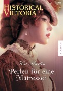 Cover-Bild zum Titel 'Perlen für eine Mätresse?' von 'Kat Martin'
