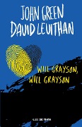 Cover-Bild zum Titel 'Will Grayson, Will Grayson (Spanish Edition)' von 'John Green, David Levithan'