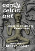 Cover-Bild zum Titel 'Early Celtic Art' von 'Stuart Piggott'