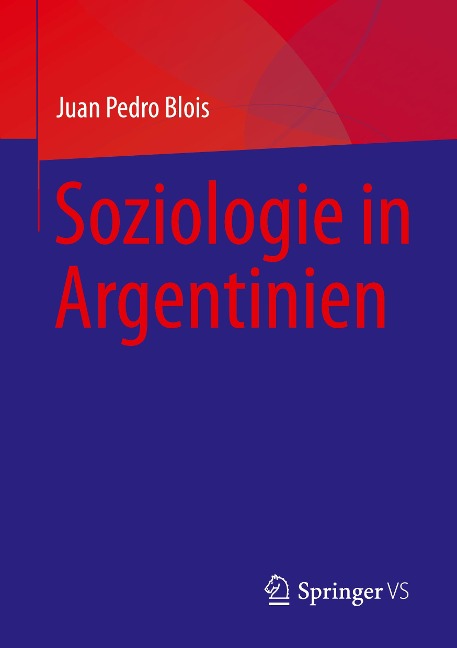 Soziologie in Argentinien - Juan Pedro Blois