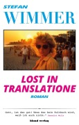 Cover-Bild zum Titel 'Lost in Translatione' von 'Stefan Wimmer'