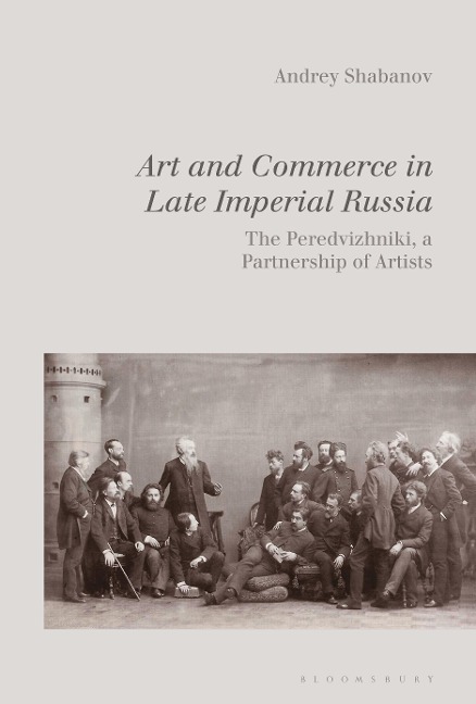 Art and Commerce in Late Imperial Russia - Andrey Shabanov