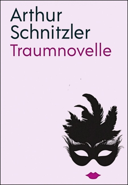 Traumnovelle - von Arthur Schnitzler. - Otmar Trierweiler