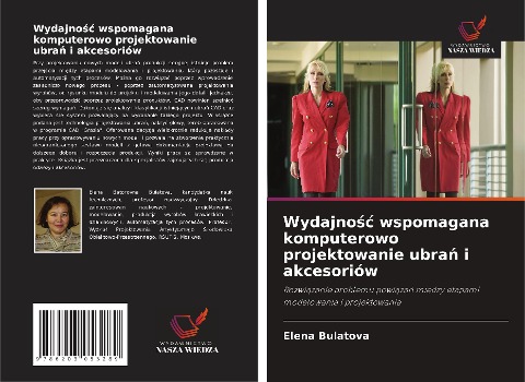 Wydajno¿¿ wspomagana komputerowo projektowanie ubra¿ i akcesoriów - Elena Bulatova