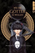 Cover-Bild zum Titel 'Wie die Götter es wollen' von 'Hiroaki Iwaki, Nanashi Uematsu'