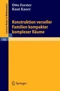 Konstruktion verseller Familien kompakter komplexer Räume - Knut Knorr, Otto Forster
