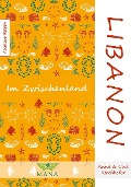 Cover-Bild zum Titel 'Libanon' von 'Anna Kirchhefer, Uwe Kirchhefer'