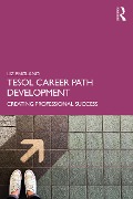 Cover-Bild zum Titel 'TESOL Career Path Development' von 'Liz England'