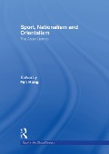 Cover-Bild zum Titel 'Sport, Nationalism and Orientalism' von ''