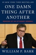 Cover-Bild zum Titel 'One Damn Thing After Another' von 'William P. Barr'
