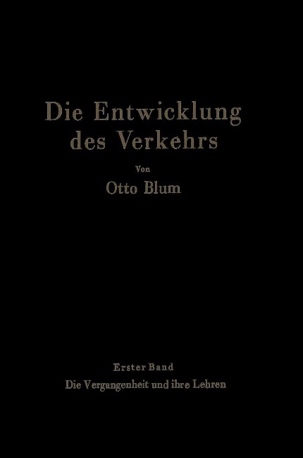 Die Entwicklung des Verkehrs - Otto Blum
