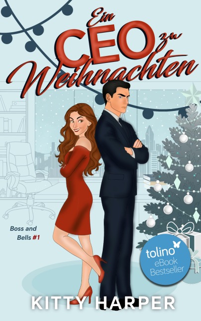 Boss and Bells: Ein CEO zu Weihnachten - Kitty Harper