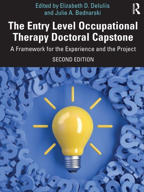 The Entry Level Occupational Therapy Doctoral Capstone - 