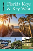 Cover-Bild zum Titel 'Insiders' Guide® to Florida Keys & Key West' von 'Juliet Dyal Gray'