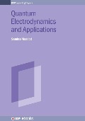 Cover-Bild zum Titel 'Quantum Electrodynamics and Applications' von 'Samina Masood'