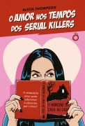 Cover-Bild zum Titel 'O amor nos tempos dos serial killers' von 'Alicia Thompson'