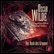 Cover-Bild zum Titel 'Oscar Wilde ¿ Die ungelösten Fälle des Mycroft Holmes - Folge 4: Das Buch des Grauens' von 'Oscar Wilde'