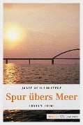 Cover-Bild zum Titel 'Spur übers Meer' von 'Jobst Schlennstedt'