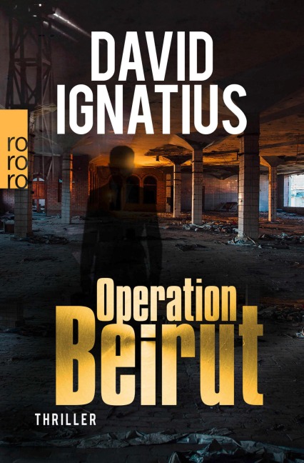 Operation Beirut - David Ignatius